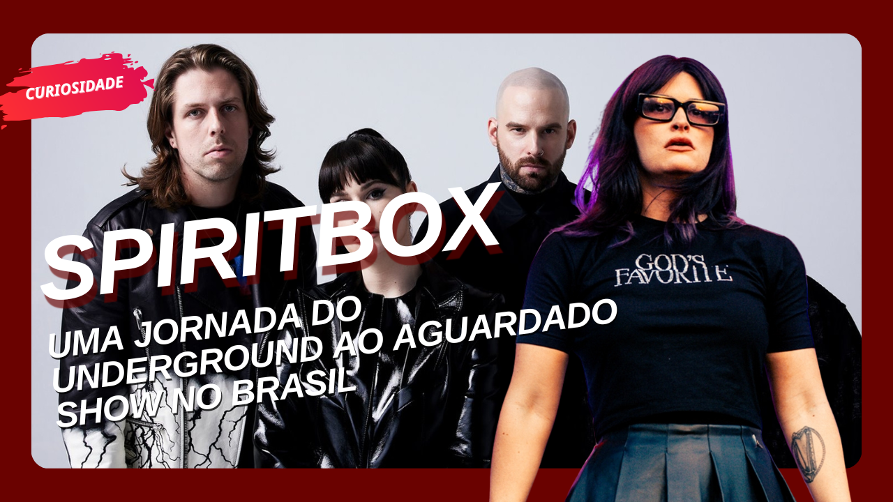 Spiritbox: Uma jornada do underground ao aguardado show no Brasil