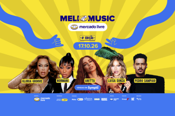 Meli Music 2026 reúne Anitta, Normani, Luísa Sonza e Gloria Groove em São Paulo