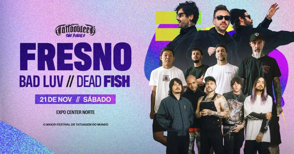 Tattoo Week São Paulo 2026 terá shows de Fresno, Matuê e Dead Fish