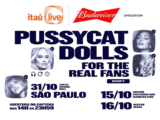 Pussycat Dolls terá show gratuito em São Paulo promovido por Itaú, 30e e Budweiser